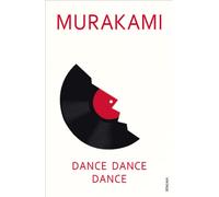 Haruki Murakami – Dance Dance Dance – Poche
