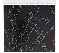 Dance Disaster Movement – We are from Nowhere