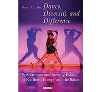 Dance, Diversity And Difference