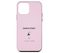 Dance First Think Later Ballerine Dancer Graphique Coque pour iPhone 12 Mini