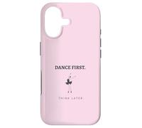 Dance First Think Later Ballerine Dancer Graphique Coque pour iPhone 17