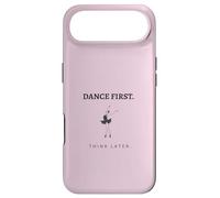 Dance First Think Later Ballerine Dancer Graphique Coque pour iPhone Air