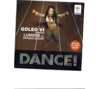 Dance ! (Goleo Vi Presents... )
