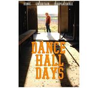 Dance Hall Days [Digital Video Disc]