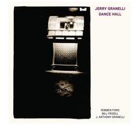 Dance Hall Feat Robben Ford Bill Frisell