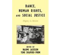 Dance, Human Rights, And Social Justice