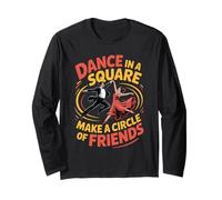 Dance in A Square Make A Circle of Friends - Manche Longue