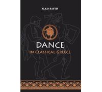 Dance in Classical Greece: A handbook