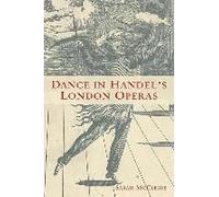 Dance In Handel's London Operas