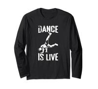 Dance is Live Silhouette de béquille Breakdance Manche Longue