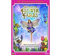 Dance Like The Flower Fairies Anniversary Edition