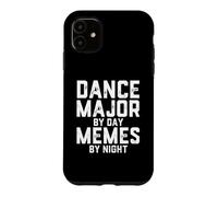 Dance Major by Day Memes by Night Chorégraphie Art Student Coque pour iPhone 11