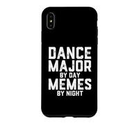 Dance Major by Day Memes by Night Chorégraphie Art Student Coque pour iPhone XS Max