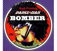 Dance Man - Bomber Hey Ookinimaidoari