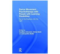 Dance Movement Psychotherapy With People With Learning Disabilities
