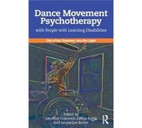 Dance Movement Psychotherapy with People with Learning Disabilities Celine Butte, Jacqueline Butler (Auteur)