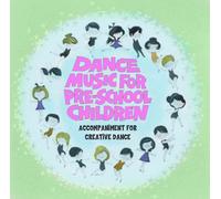 Dance Music for Preschool Children (US [Import]