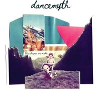 DANCE MYTH - The Shapes WE Make [Import]