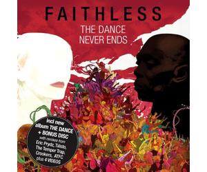 Dance Never Ends: Special Edition by Faithless (2010-11-09)