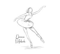Dance Notebook: This Pocket-Size Blank Unruled Notebook Will Always Be Handy To Write Your Cool Good Thoughts Down Before And After Your Dance Challenge - Cute Gift Idea For Little Girls Boys Moms Und