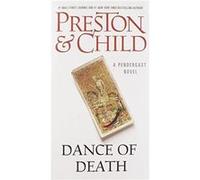 Dance of Death by Douglas Preston & Lincoln Child Douglas Preston , Lincoln Child (Auteur)