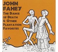Fahey, John – Volume 3 The Dance of Death and Other Plantation Favorites – CD