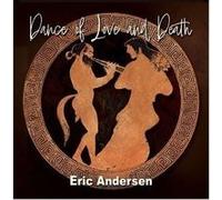 Eric Andersen - Eric Andersen-Dance of Love and Death