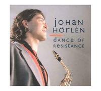 Horlen, Johan - Dance of Resistance