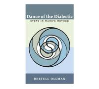 Dance of the Dialectic: Steps in Marx's Method