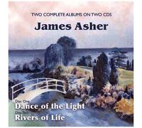 James Asher – Dance Of The Light/Rivers Of Life – CD