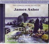 Dance of the Light / Rivers of Life by James Asher (2013-05-03)