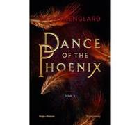 DANCE OF THE PHOENIX - Tome 03 Sapir A. Englard (Auteur)