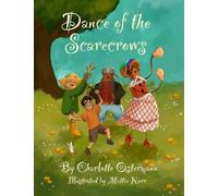 Dance of the Scarecrows
