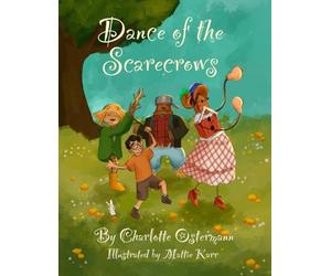 Dance of the Scarecrows