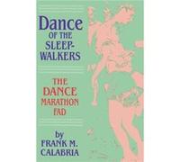 Dance of the Sleepwalkers by Calabria Frank M. Calabria (Auteur)