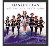 Dance of the Water Gods by Boann's Clan