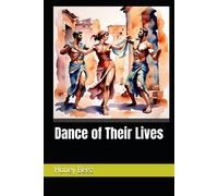 Dance Of Their Lives: 13 (Vol 2 Honey's Stories For Kids And People)