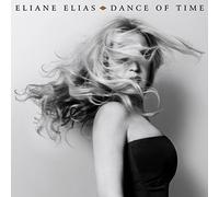 Eliane Elias - Dance of Time [Import]