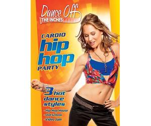 Dance Off The inches: Cardio Hip Hop Party