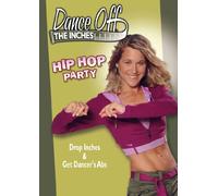 Dance Off The inches: Hip Hop Party