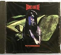 Dance Or Die - Psychoburbia