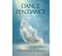 Dance, Pen, Dance: Prayers and Poems of Faith