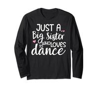 Dance Sister Big Sister Boss Girls Dancing Sis Ballet Dancer Manche Longue