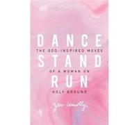 Dance Stand Run Jess Connolly, (Auteur)