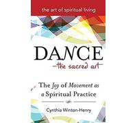 Dance-The Sacred Art