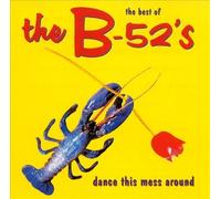 Dance This Mess Around (Best Of) by B-52'S, The [VINYL] NEUF