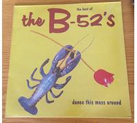 Dance This Mess Around Best of The B-52'S