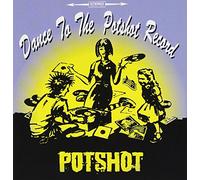 Dance to The Potshot Record [Import]