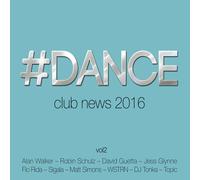 #Dance Vol.2-Club News 2016 | Occasion