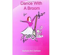 Dance With a Broom: A Household Management Guide For Busy Parents